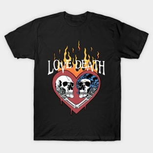 Love Death T-Shirt